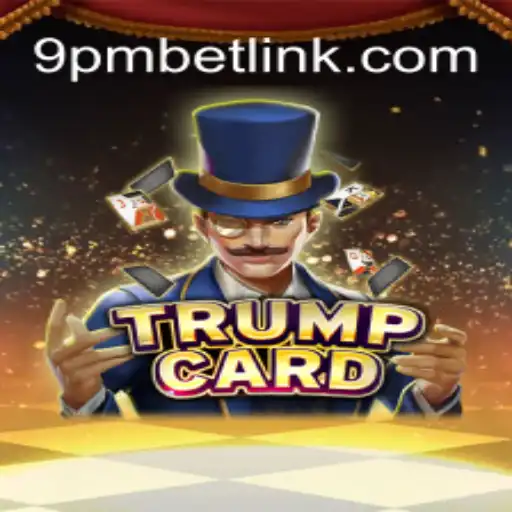 Exploring the Intriguing World of TrumpCard: A 9PMBET Experience
