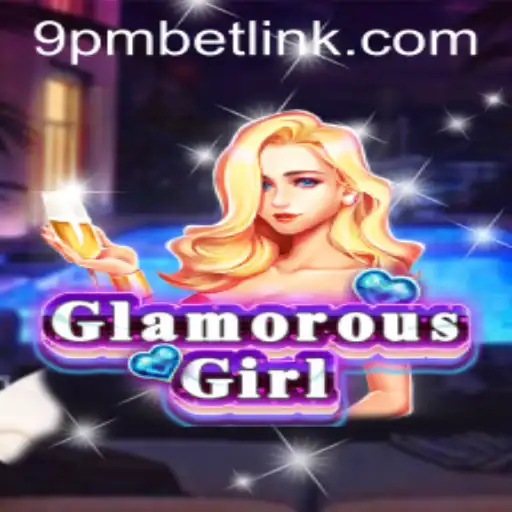 Dive into 'GlamorousGirl': A Mesmerizing Virtual Adventure Awaiting at 9PMBET