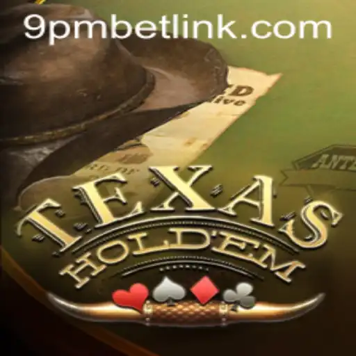 Mastering Texas Holdem: The Ultimate Guide to the 9PMBET Phenomenon